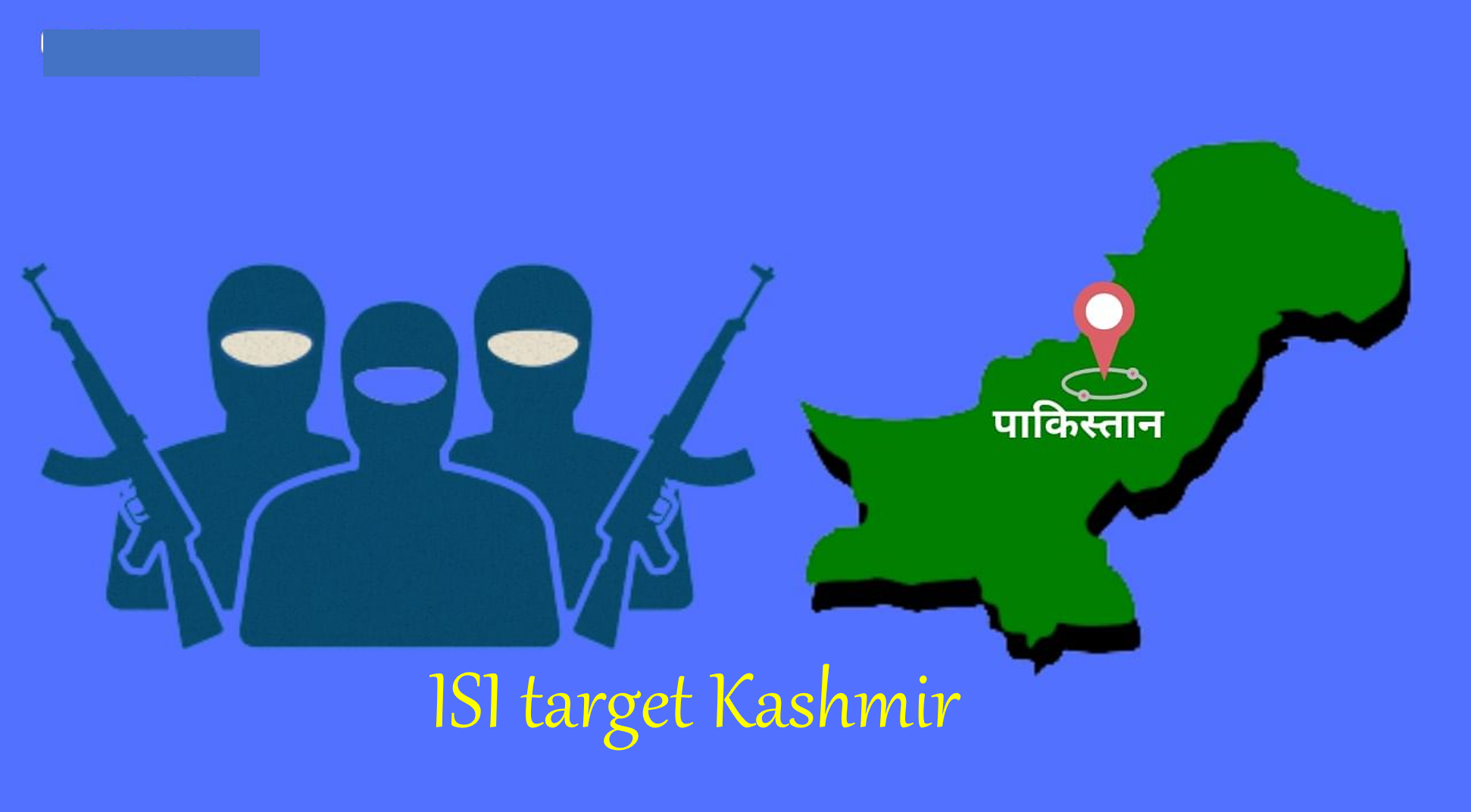 New ISI Strategy For Kashmir